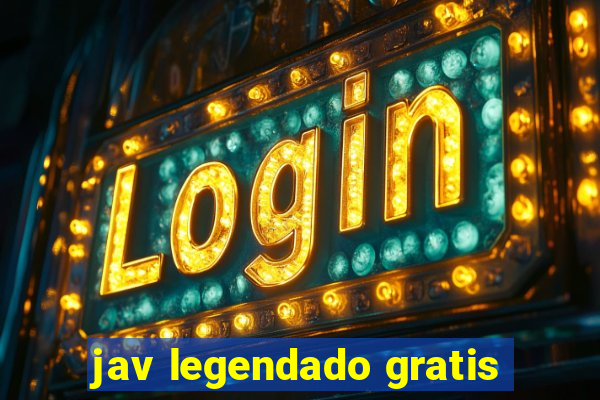 jav legendado gratis